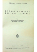 Równania całkowe i ich zastosowania, Tom I