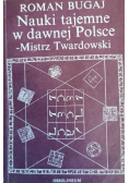 Nauki tajemne w dawnej Polsce  Mistrz Twardowski