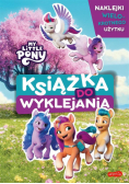 My Little Pony. Książka do wyklejania