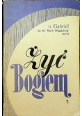 Żyć Bogiem Tom 3