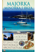 Majorka Minorka i Ibiza