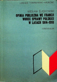 Opinia publiczna we Francji wobec sprawy polskiej w latach 1914 1918