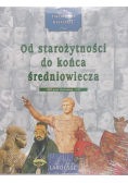 Od starożytności do końca średniowiecza