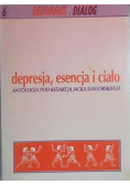 Depresja, esencja i ciało