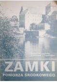Zamki Pomorza Środkowego
