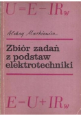 Zbiór zadań z podstaw elektrotechniki
