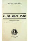 Nie taki murzyn czarny Wspomnienia z Afryki 1946 r.