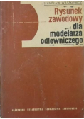 Rysunek zawodowy dla modelarza odlewniczego