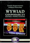 Wywiad gospodarczy Historia i współczesność