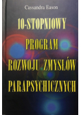 10 stopniowy program rozwoju zmysłów parapsychicznych