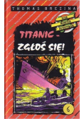 Titanic zgłoś się
