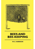 Bees And Bee-Keeping