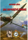 Jak zwyciężyć śmierć