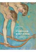 Stanisław Wyspiański Na chęciach mi nie braknie