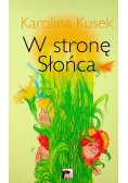 W stronę słońca