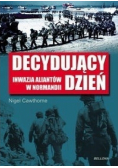 Decydujący dzień Inwazja Aliantów w Normandii