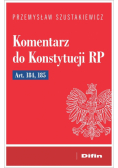 Komentarz do Konstytucji RP art. 184, 185