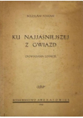 Ku najjaśniejszej z gwiazd 1946 r.