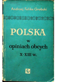 Polska w opiniach obcych X - XIII w