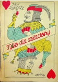 Tylko dla szkaciorzy