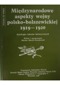 Międzynarodowe aspekty wojny polsko-bolszewickiej 1919-1920