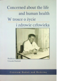 W trosce o życie i zdrowie człowieka
