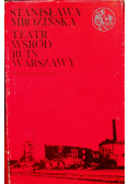 Teatr wśród ruin Warszawy