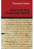 Essays in Our Changing Order