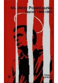 Ks Jerzy Popiełuszko Zapiski 1980 1984