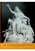 Rzeźbiarzu mój poeto