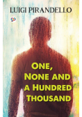 One, None and a Hundred Thousand
