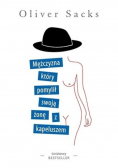Mężczyzna który pomylił swoją żonę z kapeluszem