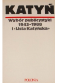 Katyń Wybór publicystyki 1943 - 1988