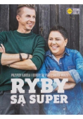 Ryby są super