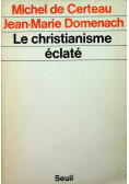 Le christianisme eclate