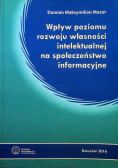 Wpływ poziomu rozwoju własności intelektualnej na społeczeństwo informacyjne