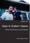 Gays in (Cyber-) Space