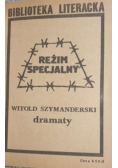 Reżim Specjalny Dramaty