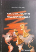 Anatomia polityki międzynarodowej