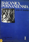 Balcanica Posnaniensia Acta et studia Tom I