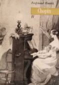 Chopin Życie i twórczość tom IV