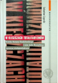 W kleszczach totalitaryzmów