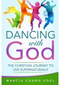 Dancing With God