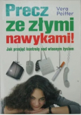 Precz ze złymi nawykami