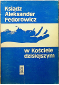 W kościele dzisiejszym