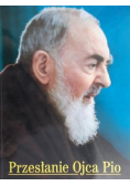 Przesłanie ojca Pio