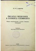 Światło wiekuiste a ziemskie ciemności 1938 r.