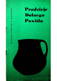 Pradzieje Dolnego Powiśla