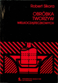 Obróbka tworzyw wielocząsteczkowych
