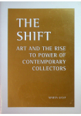 The shift art and the rise to power of contemporary collectors